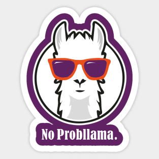 No Probllama - Funny Shirt with Llama Sticker